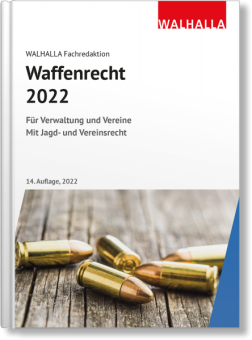 Waffenrecht 2022 